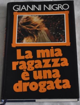 La mia ragazza  una drogata edizione Euroclub